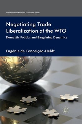 Negotiating Trade Liberalization at the WTO