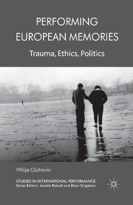 Performing European Memories