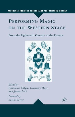 Performing Magic on the Western Stage