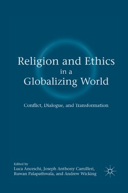 Religion and Ethics in a Globalizing World