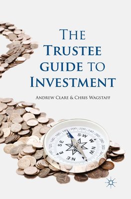 The Trustee Guide to Investment