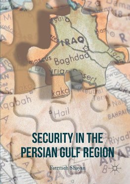 Security in the Persian Gulf Region