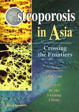 OSTEOPOROSIS IN ASIA-CROSSING THE FRONTI