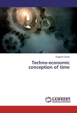 Techno-economic conception of time