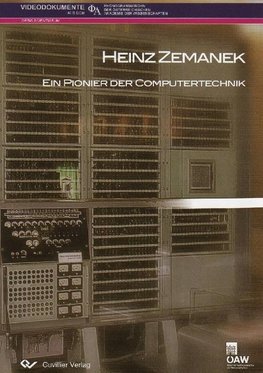 Heinz Zemanek - Pionier der Computertechnik/DVD