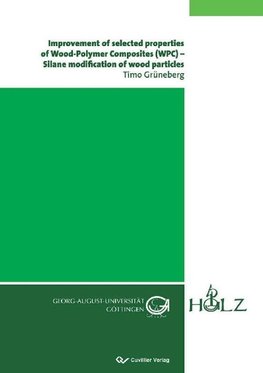 Improvement of selected properties of Wood-Polymer Composites (WPC) - Silane modification of wood particles