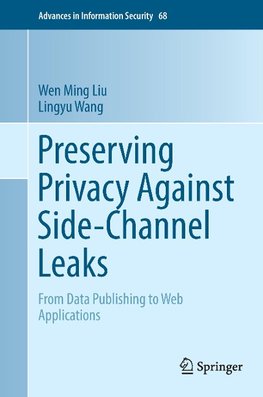 Preserving Privacy Against Side-Channel Leaks