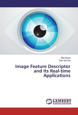 Image Feature Descriptor and Its Real-time Applications