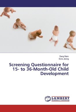 Screening Questionnaire for 15- to 36-Month-Old Child Development