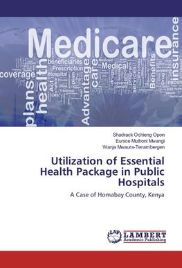 Utilization of Essential Health Package in Public Hospitals