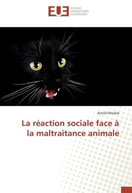 La réaction sociale face à la maltraitance animale
