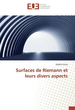 Surfaces de Riemann et leurs divers aspects