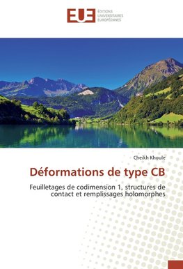 Déformations de type CB