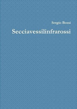 "SECCIAVESSILINFRAROSSI"