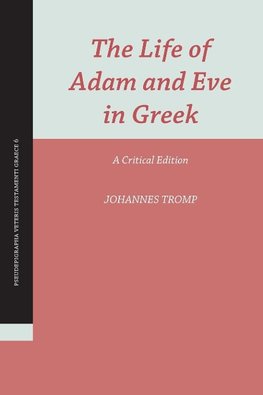 The Life of Adam and Eve in Greek