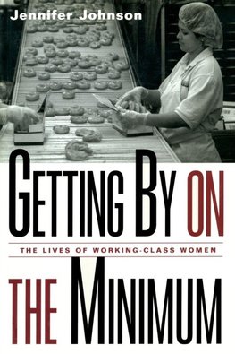 Getting By on the Minimum