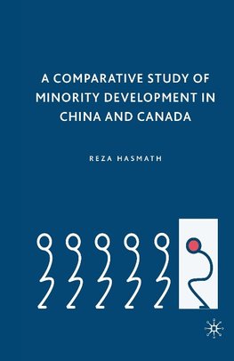 A Comparative Study of Minority Development in China and Canada