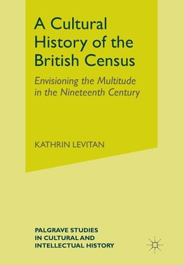 A Cultural History of the British Census