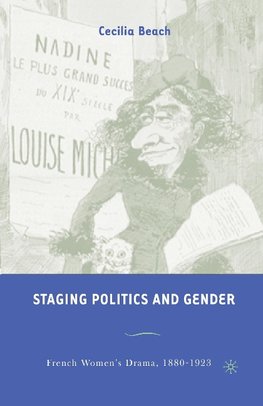 Staging Politics and Gender