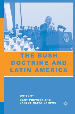 The Bush Doctrine and Latin America