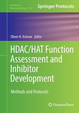 HDAC/HAT Function Assessment and Inhibitor Development