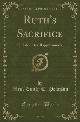 Pearson, M: Ruth's Sacrifice