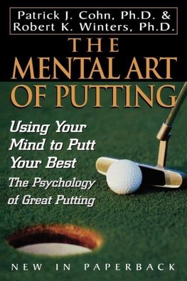 The Mental Art of Putting