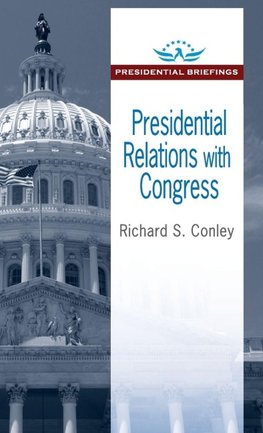 Presidential Relations with Congress