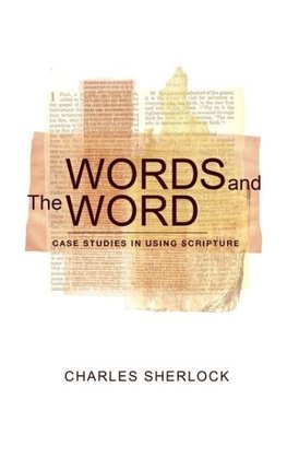Words and The Word