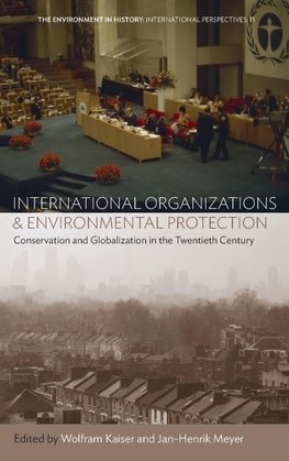 International Organizations and Environmental Protection