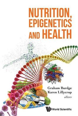 NUTRITION, EPIGENETICS AND HEALTH