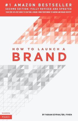 How to Launch a Brand (2nd Edition)
