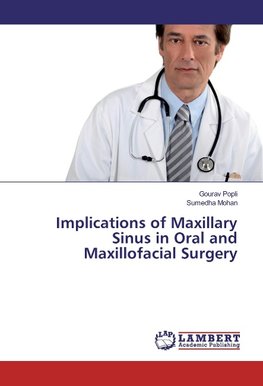 Implications of Maxillary Sinus in Oral and Maxillofacial Surgery