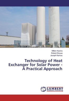 Technology of Heat Exchanger for Solar Power - A Practical Approach