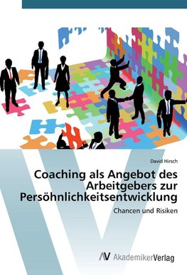 Coaching als Angebot des Arbeitgebers zur Persöhnlichkeitsentwicklung