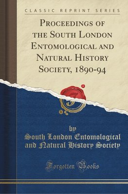 Society, S: Proceedings of the South London Entomological an