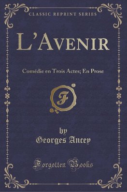 Ancey, G: L'Avenir