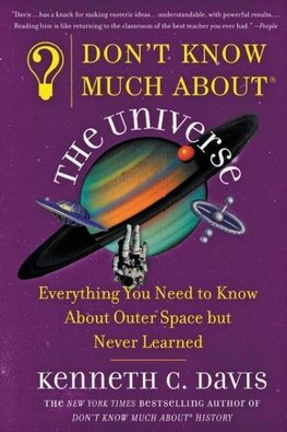 Don't Know Much About(r) the Universe