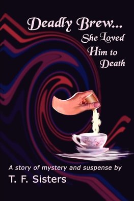 DEADLY BREW