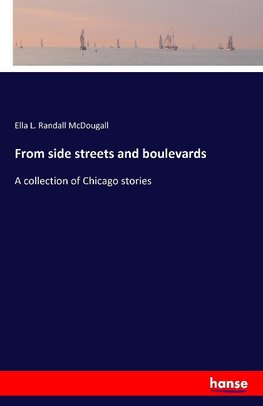 From side streets and boulevards