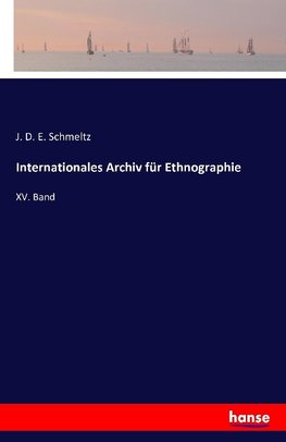 Internationales Archiv für Ethnographie