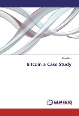 Bitcoin a Case Study