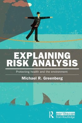 Explaining Risk Analysis