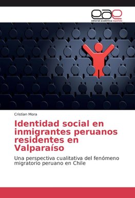 Identidad social en inmigrantes peruanos residentes en Valparaíso