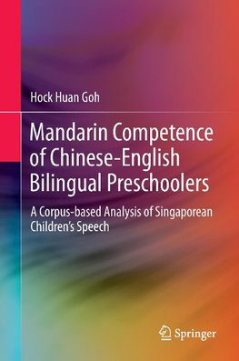 Mandarin Competence of Chinese-English Bilingual Preschoolers