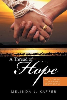 A Thread of Hope
