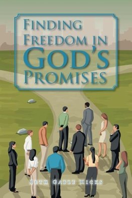 Finding Freedom in God's Promises