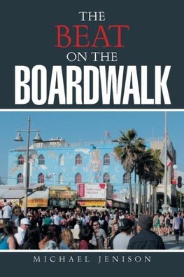 The Beat on the Boardwalk