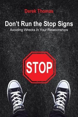 Don't Run the Stop Signs
