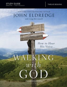 The Walking with God Study Guide Expanded Edition